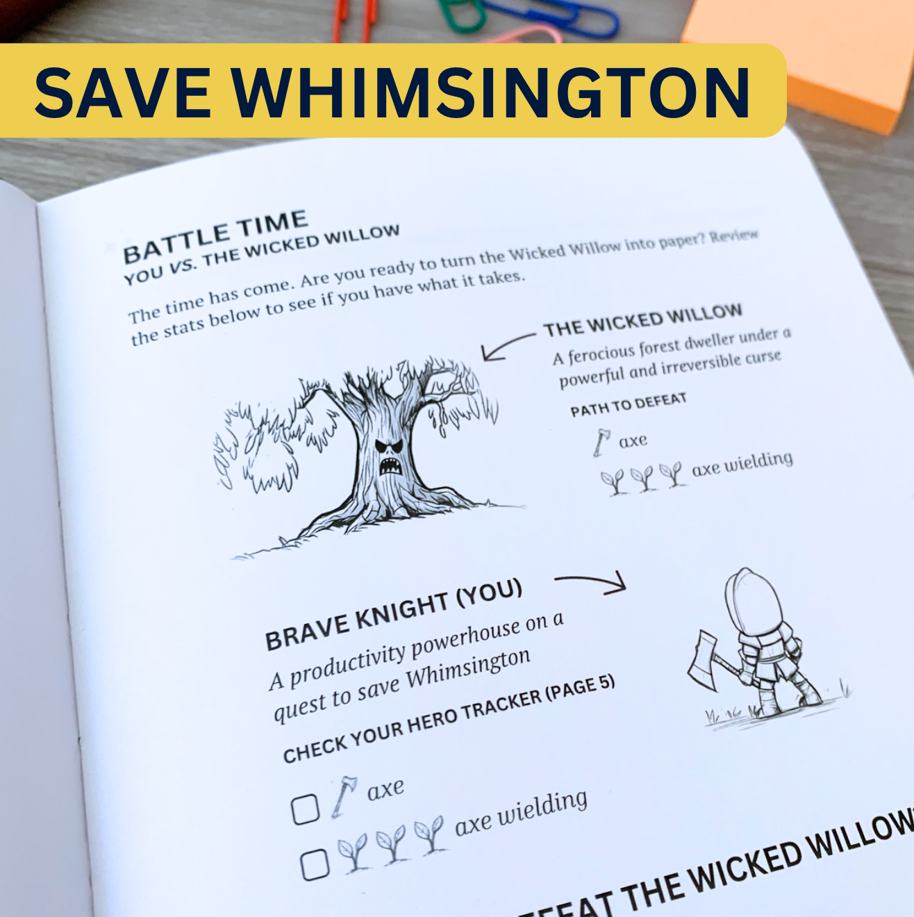 Open planner page showing a battle between a knight and an angry tree. The text says, save Whimsington.